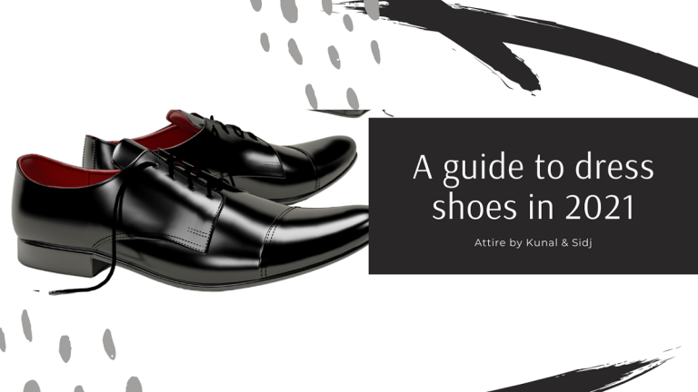 A guide to dress shoes in 2021